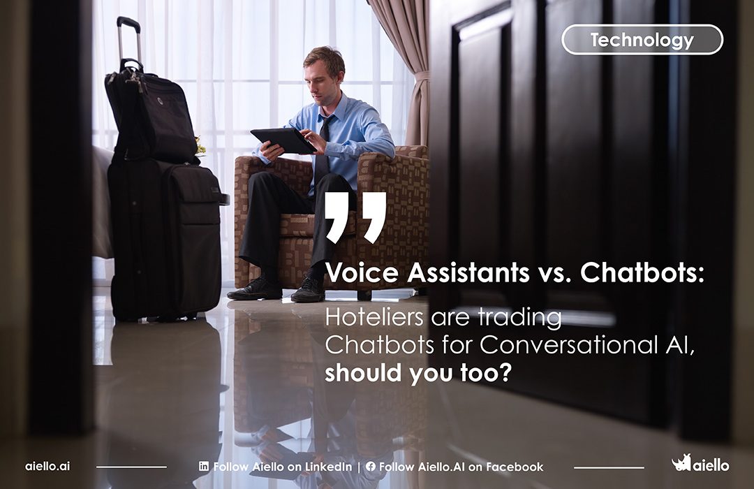 Voice Assistants vs. Chatbots: Hoteliers are trading Chatbots for Conversational AI, should you too?